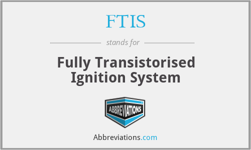 FTIS - Fully Transistorised Ignition System