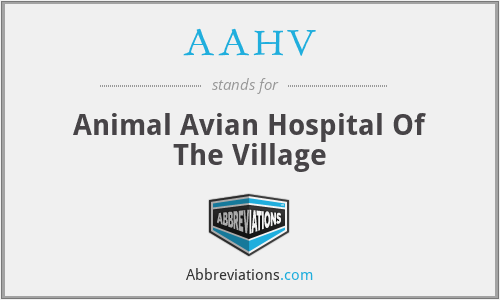 AAHV - Animal Avian Hospital Of The Village
