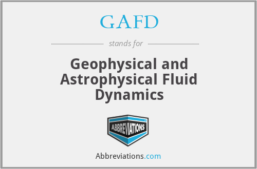 GAFD - Geophysical and Astrophysical Fluid Dynamics