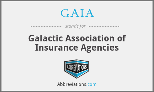 GAIA - Galactic Association of Insurance Agencies