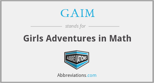 GAIM - Girls Adventures in Math