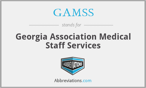 GAMSS - Georgia Association Medical Staff Services
