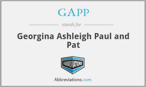 GAPP - Georgina Ashleigh Paul and Pat