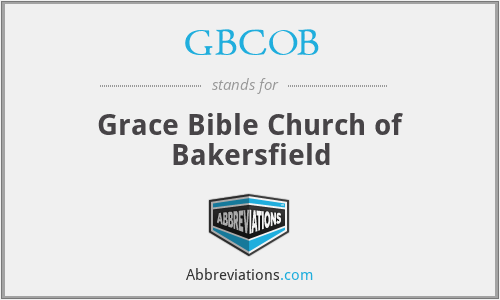 GBCOB - Grace Bible Church of Bakersfield