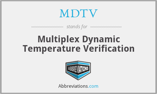 MDTV - Multiplex Dynamic Temperature Verification