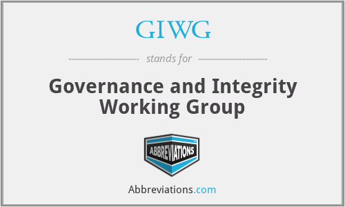 GIWG - Governance and Integrity Working Group