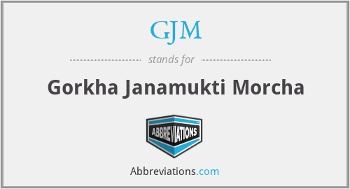 GJM - Gorkha Janamukti Morcha