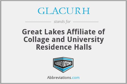 GLACURH - Great Lakes Affiliate of Collage and University Residence Halls