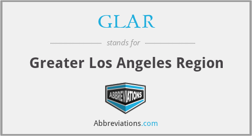 GLAR - Greater Los Angeles Region