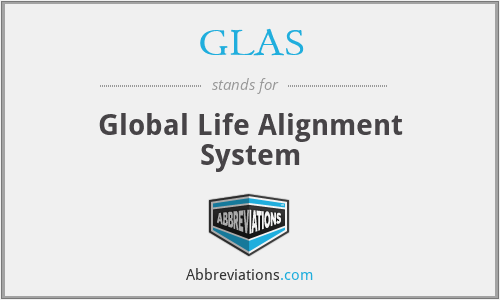 GLAS - Global Life Alignment System