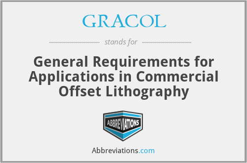GRACOL - General Requirements for Applications in Commercial Offset Lithography