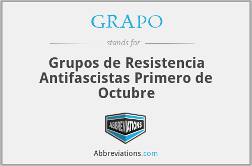 GRAPO - Grupos de Resistencia Antifascistas Primero de Octubre