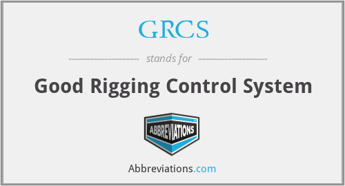 GRCS - Good Rigging Control System