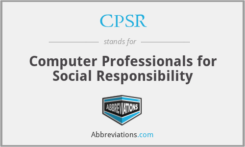 CPSR - Computer Professionals for Social Responsibility