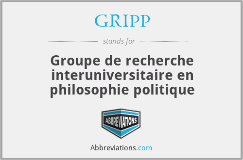 GRIPP - Groupe de recherche interuniversitaire en philosophie politique