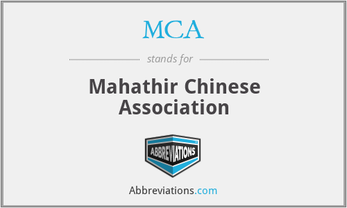 MCA - Mahathir Chinese Association