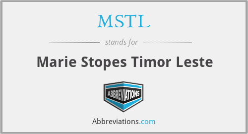 MSTL - Marie Stopes Timor Leste