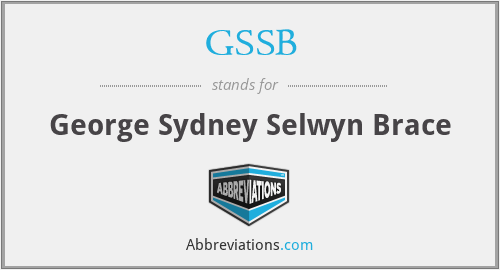GSSB - George Sydney Selwyn Brace
