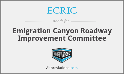 ECRIC - Emigration Canyon Roadway Improvement Committee