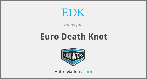 EDK - Euro Death Knot