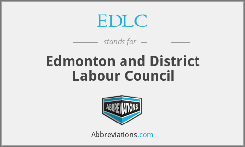 EDLC - Edmonton and District Labour Council