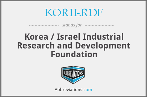 KORIL-RDF - Korea / Israel Industrial Research and Development Foundation