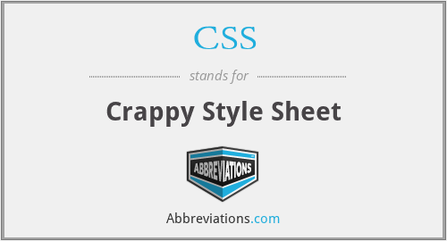 CSS - Crappy Style Sheet
