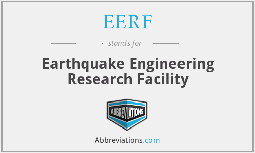 EERF - Earthquake Engineering Research Facility
