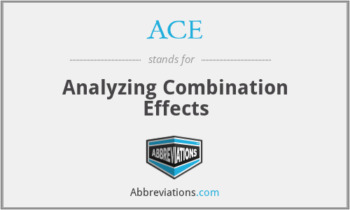 ACE - Analyzing Combination Effects