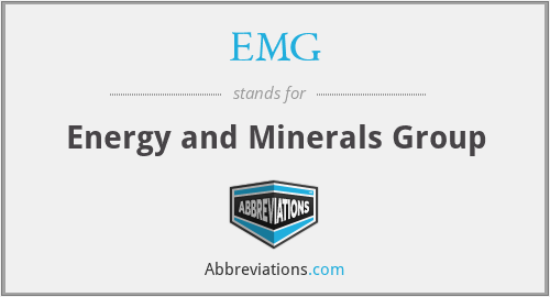 EMG - Energy and Minerals Group
