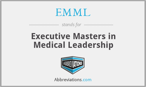 EMML - Executive Masters in Medical Leadership