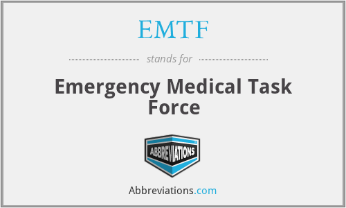 EMTF - Emergency Medical Task Force