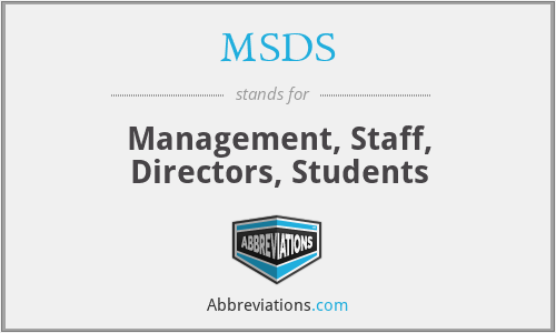 MSDS - Management, Staff, Directors, Students