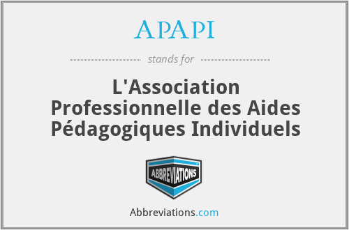 APAPI - L'Association Professionnelle des Aides Pédagogiques Individuels