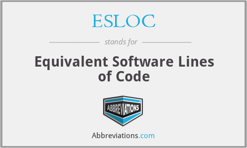 ESLOC - Equivalent Software Lines of Code