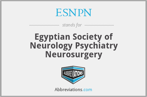 ESNPN - Egyptian Society of Neurology Psychiatry Neurosurgery