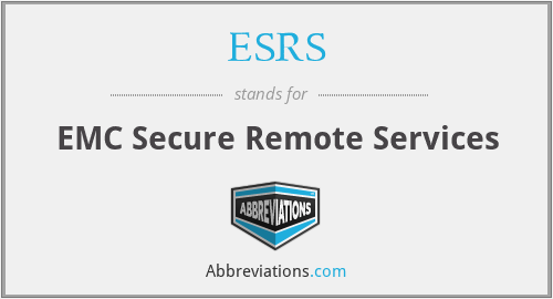 ESRS - EMC Secure Remote Services