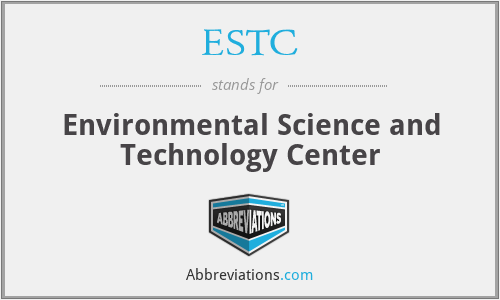 ESTC - Environmental Science and Technology Center