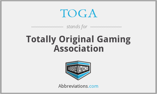 TOGA - Totally Original Gaming Association