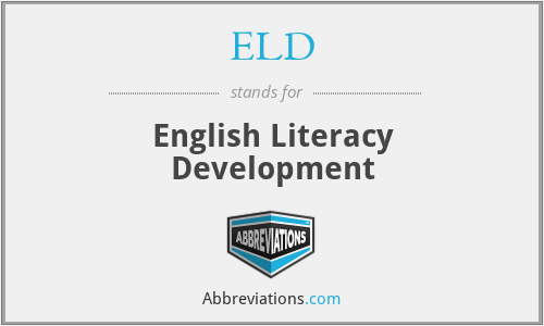 ELD - English Literacy Development
