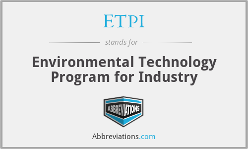 ETPI - Environmental Technology Program for Industry