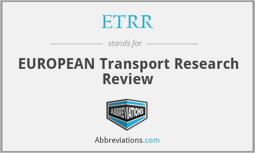ETRR - EUROPEAN Transport Research Review
