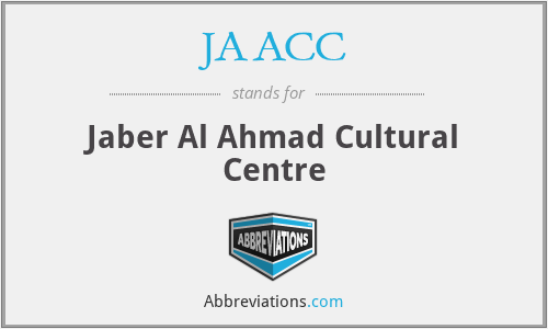 JAACC - Jaber Al Ahmad Cultural Centre