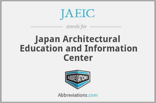 JAEIC - Japan Architectural Education and Information Center