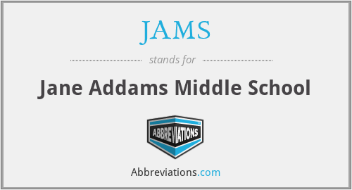 JAMS - Jane Addams Middle School