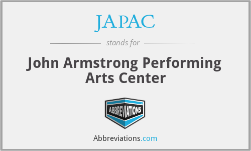 JAPAC - John Armstrong Performing Arts Center