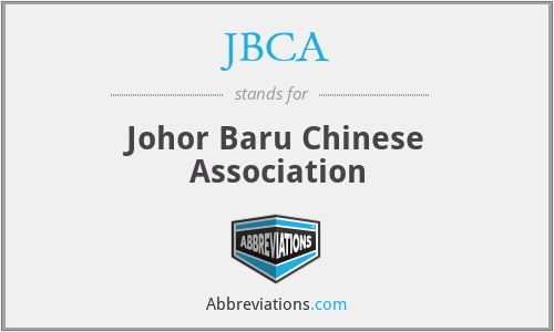 JBCA - Johor Baru Chinese Association