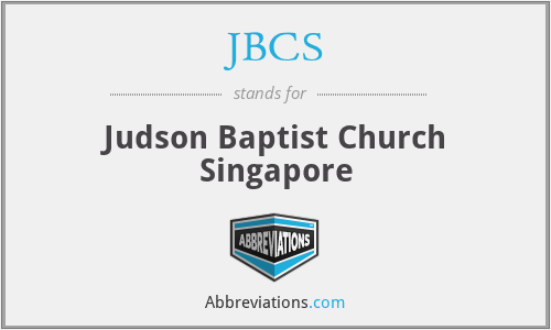 JBCS - Judson Baptist Church Singapore