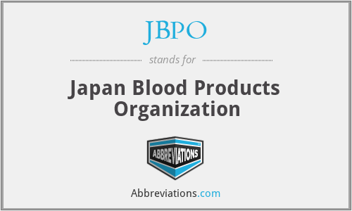 JBPO - Japan Blood Products Organization