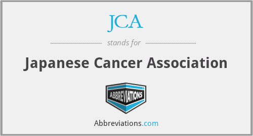 JCA - Japanese Cancer Association